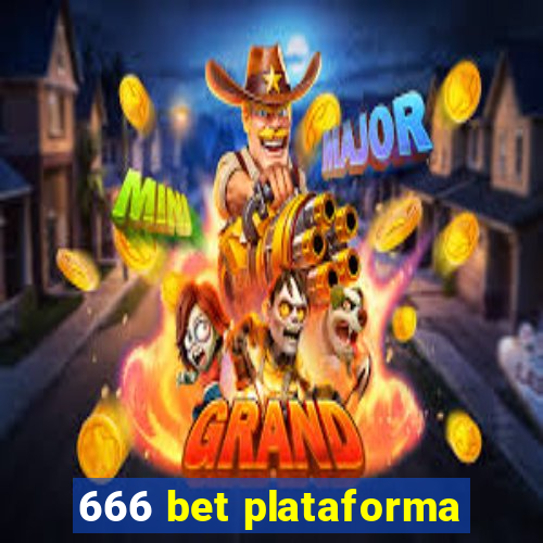 666 bet plataforma